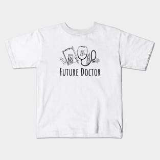 Future Doctor - Gifts For Medical Students Kids T-Shirt